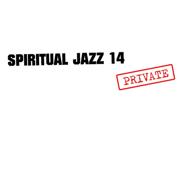 Va - Spiritual Jazz 14: Private [CD] (ONLINE ORDER ONLY)