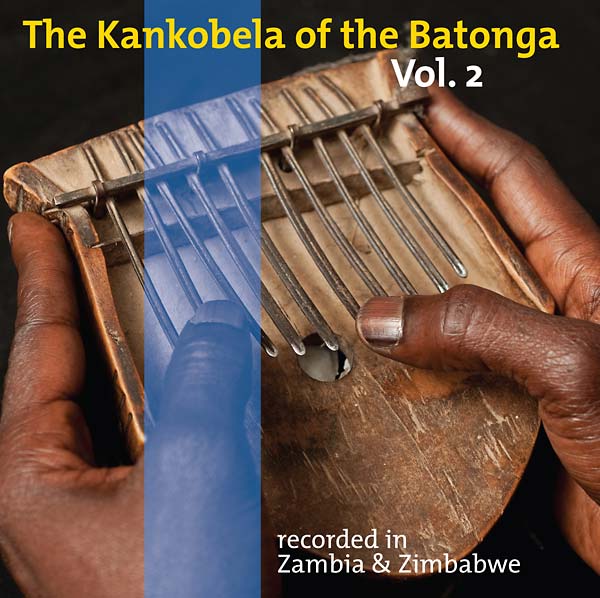 Va - The Kankobela of the Batonga Vol. 2: Recorded in Zambia & Zimbabwe [CD] (ONLINE ORDER ONLY)