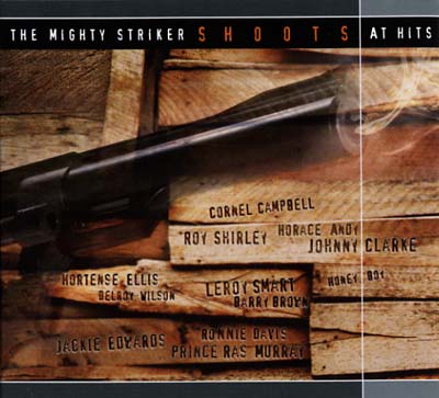 The Mighty Striker Shoots At Hits [CD] (ONLINE ORDER ONLY)