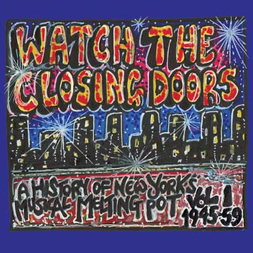 Watch The Closing Doors [CD] (ONLINE ORDER ONLY)