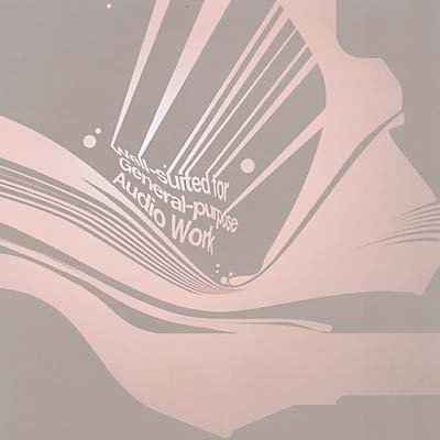 Well-Suited For General-Purpose Audio Work [CD] (ONLINE ORDER ONLY)