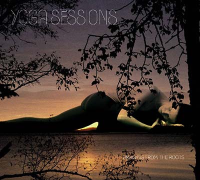 Va - Yoga Sessions: Drawing From The Roots [CD] (ONLINE ORDER ONLY)