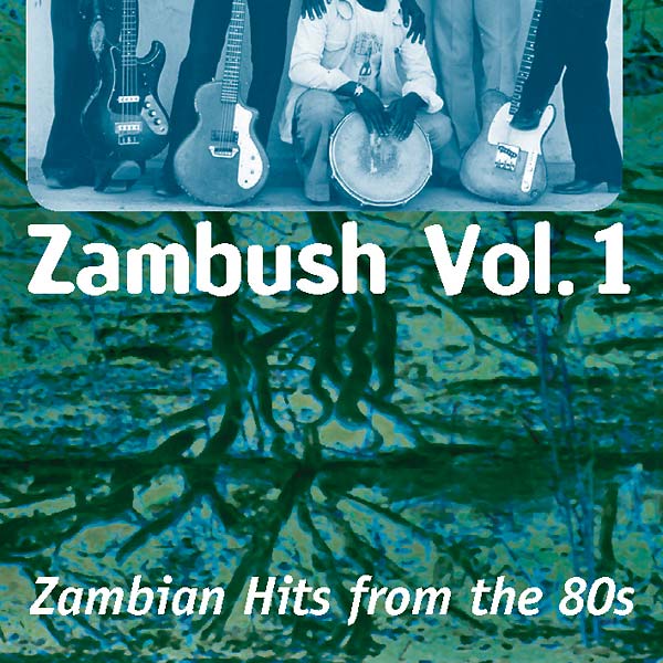 Va - Zambush Vol. 1: Zambian Hits from the 80s [CD] (ONLINE ORDER ONLY)