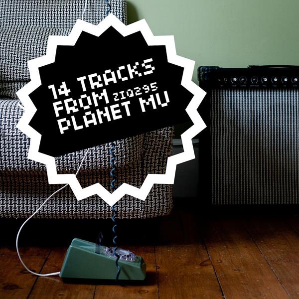 14 Tracks From Planet Mu [CD]