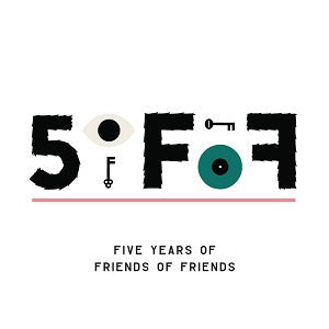 5oFoF: Five Years of Friends of Friends (2CD) [CD]