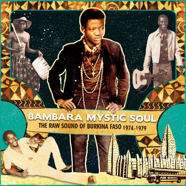 Various Artists - Bambara Mystic Soul The Raw Sound of Burkina Faso 1974 - 1979 [CD] (ONLINE ORDER ONLY)