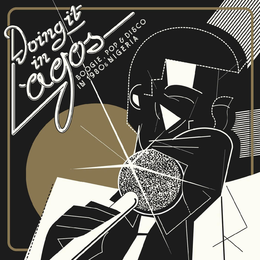 Doing It In Lagos: Boogie, Pop & Disco In 1980S Nigeria [CD] (ONLINE ORDER ONLY)