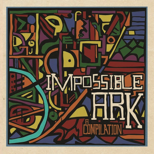 Various Artists - Impossible Ark A Compilation [CD] (ONLINE ORDER ONLY)