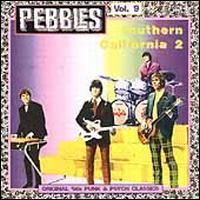 Pebbles Vol. 9: Southern California 2 [CD]