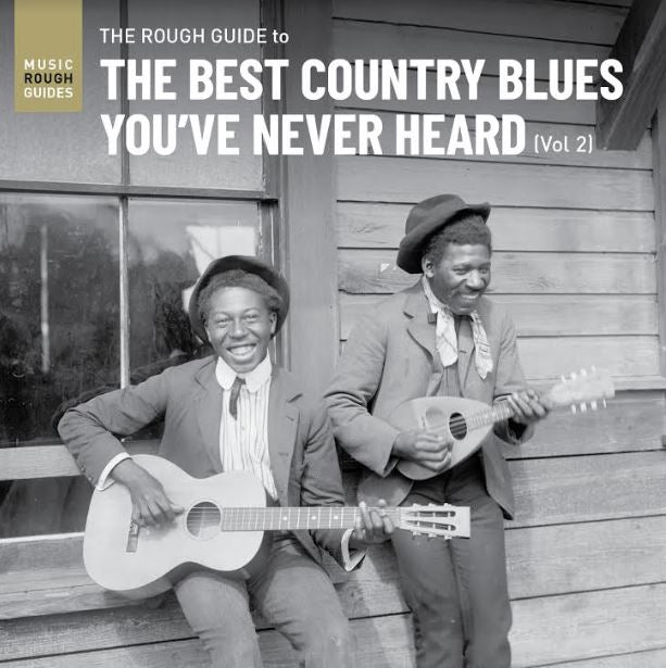 Rough Guide To The Best Country Blues You've Never Heard (Vol.2) [CD]