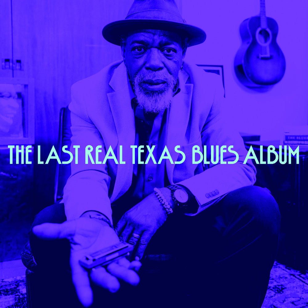 The Last Real Texas Blues Album [Vinyl]