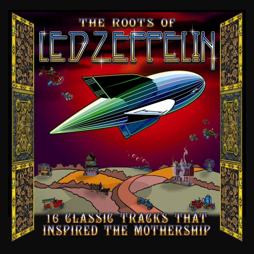 The Roots Of Led Zeppelin [CD]