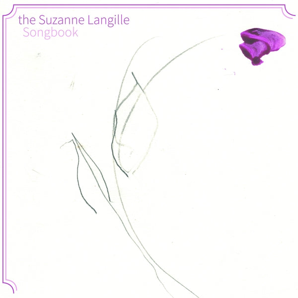 The Suzanne Langille Songbook [CD] (ONLINE ORDER ONLY)