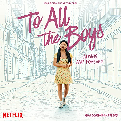 Various Artists - To All The Boys: Always And Forever (Music From The Netflix Film) [LP] [Vinyl] (ONLINE ORDER ONLY)