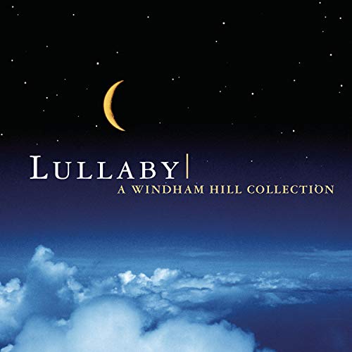 Lullaby: A Windham Collection [CD] (ONLINE ORDER ONLY)
