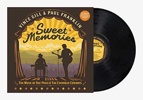 Vince Gill & Paul Franklin - Sweet Memories: The Music Of Ray Price & The Cherokee Cowboys [LP] [Vinyl] (ONLINE ORDER ONLY)