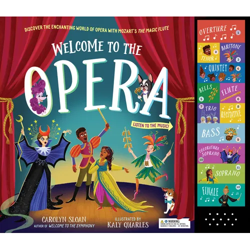 Welcome to the Opera: Discover the Enchanting World of Opera with Mozart's the Magic Flute - Hardcover (ONLINE ORDER ONLY)