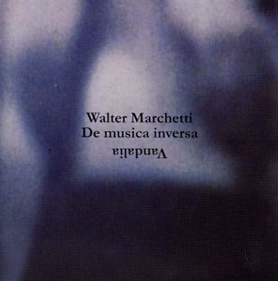 WALTER MARCHETTI - Vandalia [CD] (ONLINE ORDER ONLY)