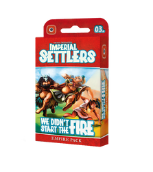 Imperial Settlers: We Didn't Start The Fire