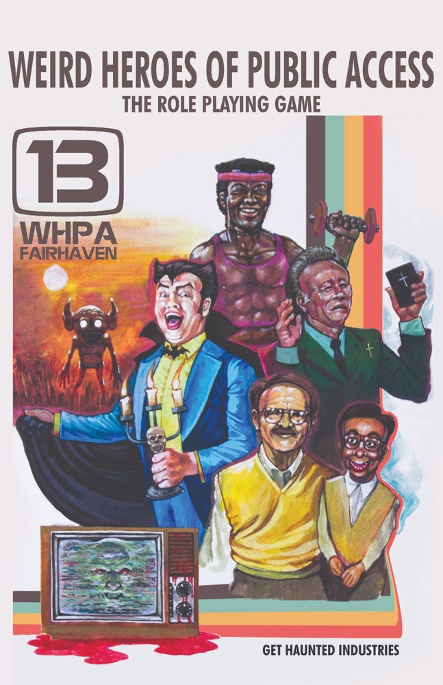 Weird Heroes of Public Access: The Roleplaying Game (ONLINE ORDER ONLY)