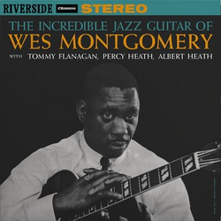 The Incredible Jazz Guitar Of Wes Montgomery (Original Jazz Classics Series) (180 Gram Vinyl) [Vinyl]