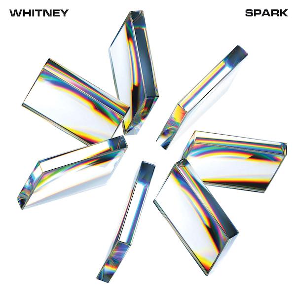 Whitney - Spark (Limited Edition, Milky White Vinyl) [Vinyl] (ONLINE ORDER ONLY)