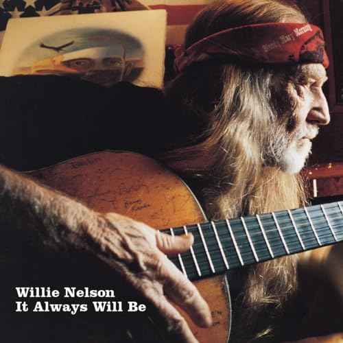 Willie Nelson - It Always Will Be [LP] [Vinyl]