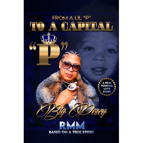 From a Lil "P" to a Capital "P": A Real Pomona Love Story - Paperback (ONLINE ORDER ONLY)