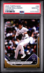 Graded 2025 Topps Now Chase Dollander #46 Gold Foil /50 Rookie RC Baseball Card PSA 10 Gem Mint (ONLINE ORDER ONLY)
