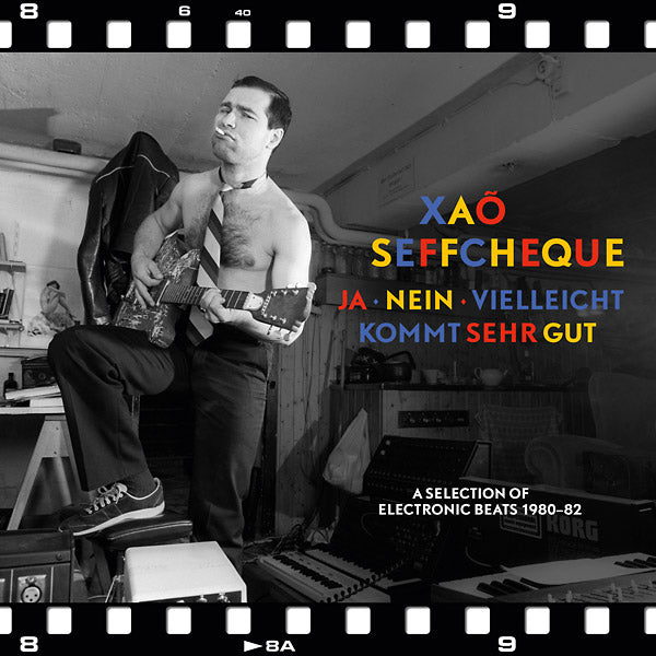 XAO SEFFCHEQUE - Ja - Nein - Vielleicht Kommt Sehr Gut: A Selection Of Electronic Beats 1980-82 [Vinyl] (ONLINE ORDER ONLY)