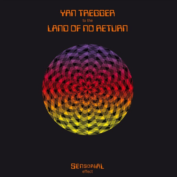 YAN TREGGER - To The Land Of No Return [Vinyl] (ONLINE ORDER ONLY)