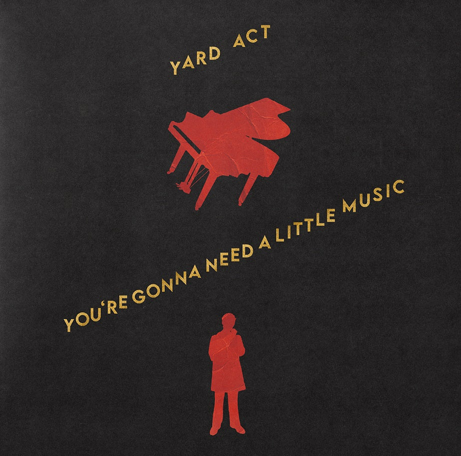 Yard Act - You’re Gonna Need A Little Music [CD]