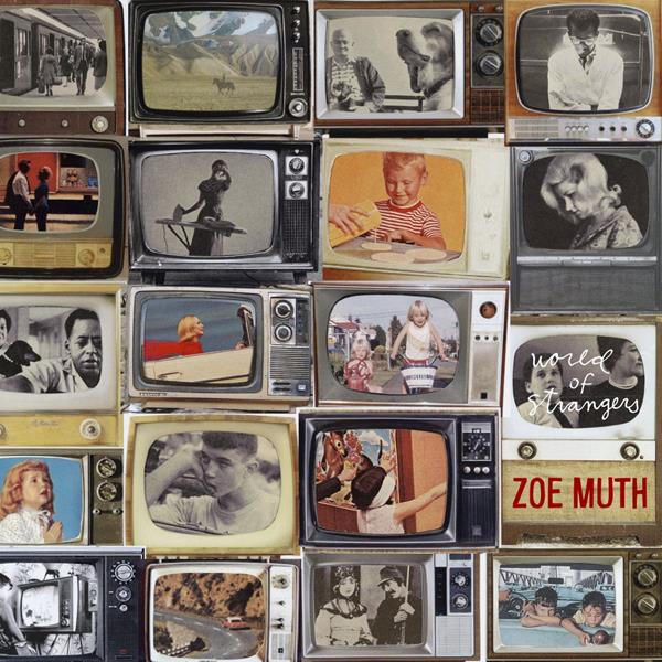 Zoe Muth - World Of Strangers [CD] (ONLINE ORDER ONLY)