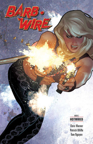 Barb Wire TPB Volume 02 Hotwired - Anime Imports LLC