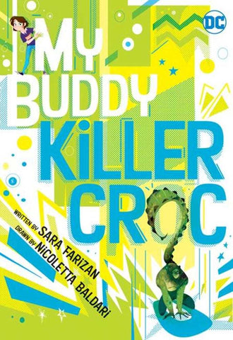 My Buddy Killer Croc TPB - Anime Imports LLC