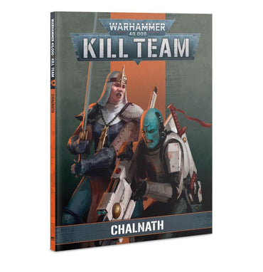 KILL TEAM: CODEX: CHALNATH (ENG) - Anime Imports LLC